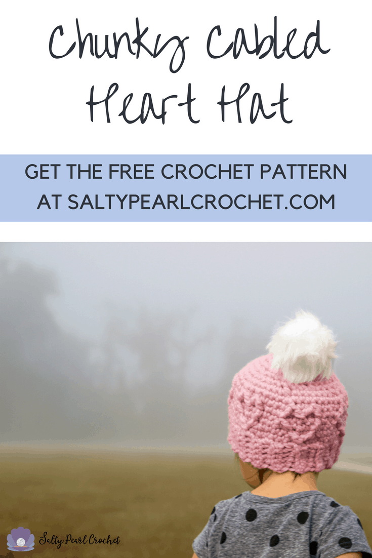 Get the free Chunky Cabled Heart Hat Pattern on SaltyPearlCrochet.com