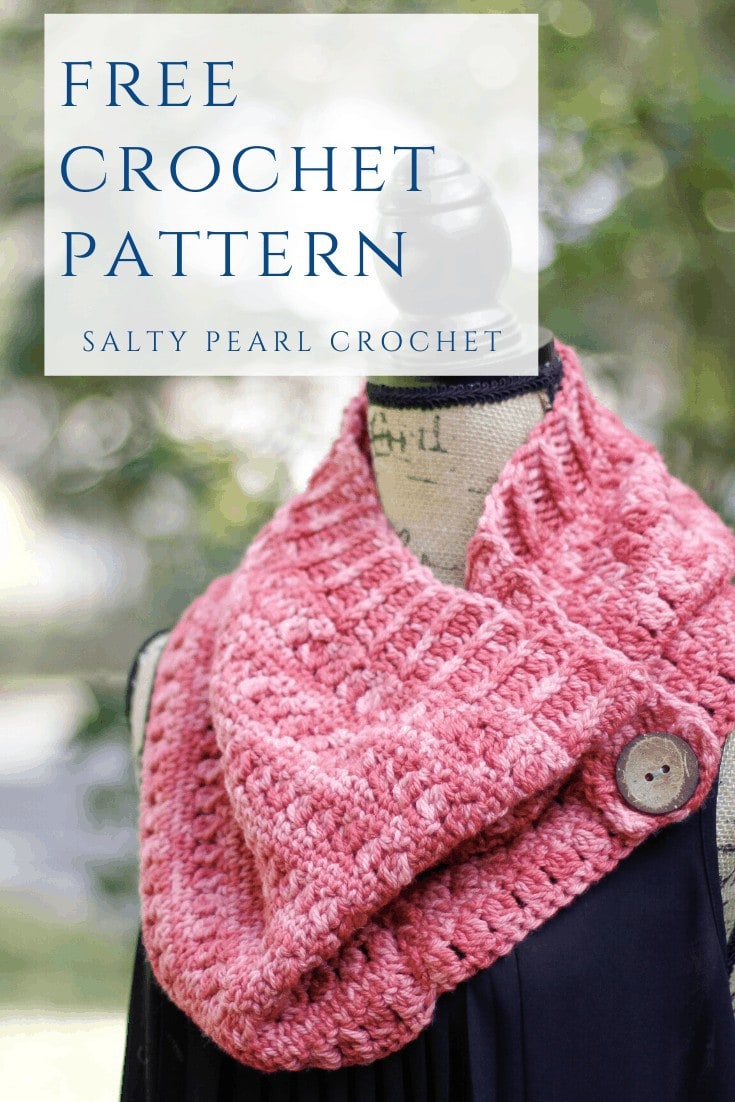 Clearwater Beach Buttoned Cowl Crochet Pattern • Salty Pearl Crochet